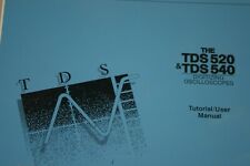 Tek Tds 520  Tds 540 Digitizing Oscillooscopes Tuktorial User Manual