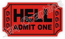 Ticket To Hell Hard Hat Sticker Funny Helmet Decal Label Tool Box Motorcycle