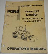 Ford Industrial Series 745 Loader Owner Operators Specifications Manual