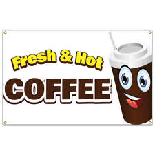 Fresh Hot Coffee Banner Concession Stand Food Truck Single Sided