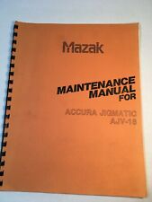 Mazak Accura Jigmatic Ajv-18 Maintenance Manual