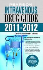 Pearson Intravenous Drug Guide 2011-2012 2nd Edition Peason Intravenou - Good