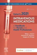 Gaharts 2021 Intravenous Medications A Handbook For Nurses And Health P - Good