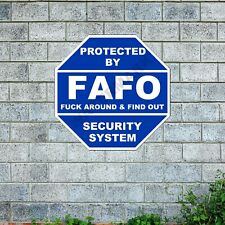 Protected By Find Out Security System Fafo Aluminum Metal Sign 12x12 Octagon