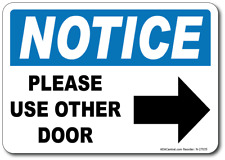 Notice W Right Arrow Please Use Other Door Sign - Facility Safety
