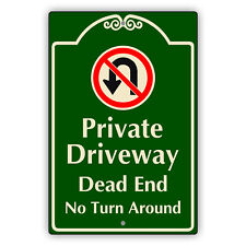 Private Driveway Dead End No Turn Around Symbol Novelty Aluminum Metal Sign