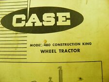 Case 480 Construction King Wheel Tractor Parts Catalog