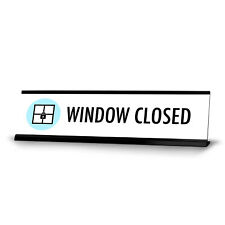 Window Closed Window Black Frame Desk Sign 2x8