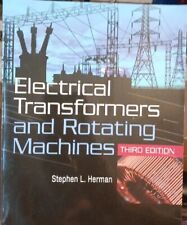 Electrical Transformers And Rotating Machines By Stephen L. Herman 2011 Trade