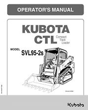 Skid Loader Operator Manual Fits Kubota Svl95-2s Skid Steer Loaders - Update