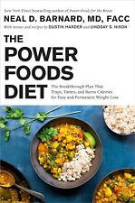 The Power Foods Diet The Breakthrough Plan That Traps Tames And Burns...