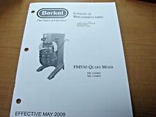 Berkel Fms30 Quart Mixer Catalog Of Replacement Parts Ml-134462 Ml-134463