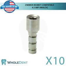 X10 Analog Compatible With Zimmer Biomet 4.5mm Wp Int Hex Component Dental