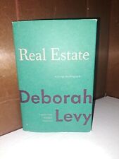 Real Estate A Living Autobiography By Deborah Levy 2021 Hardcover