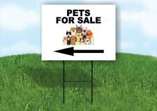 Pets For Sale Left Arrow Black Yard Sign Road With Stand Lawn Sign Single Sided