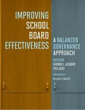 Improving School Board Effectiveness A Balanced Governance Approach