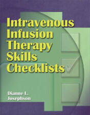 Intravenous Infusion Therapy Skills Checklists Perfect Dianne L.
