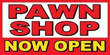 Pawn Shop Now Open Banner Sign - Sizes 24 48 72 96 120