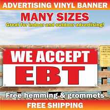 We Accept Ebt Advertising Banner Vinyl Mesh Sign Retail Electronic Benefit Shop