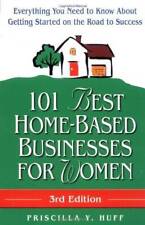 101 Best Home-based Businesses For Women 3rd Edition Everything You Nee - Good