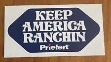 Keep America Ranchin - A Sticker By Priefert Rodeo Equipment Keep America Great