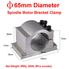 65mm Diameter Spindle Motor Mount Bracket Clamp Cnc Engraving Machine Mill Grind