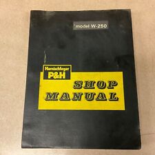 Ph Harnischfeger W-250 Service Shop Repair Manual Rough-terrain Crane Guide