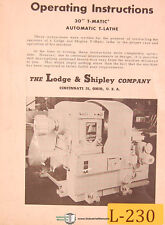 Lodge Shipley 30 T-matic Auto T Lathe Operations And Care Manual Year 1953