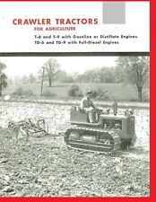 Ih International Crawler Tractors For Agriculture Brochure T-6 T-9 Td-6 Td-9 T6